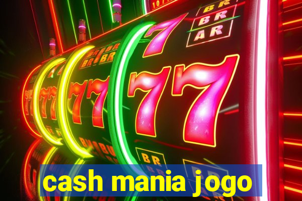 cash mania jogo